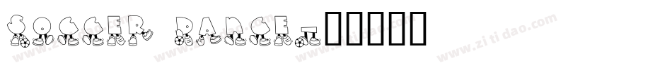 Soccer Dance字体转换